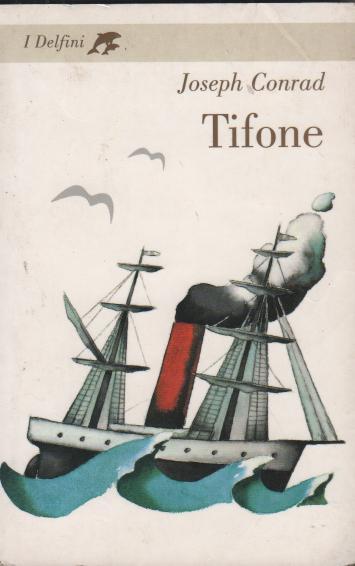 Tifone - Conrad, Joseph - Trinchero, E.