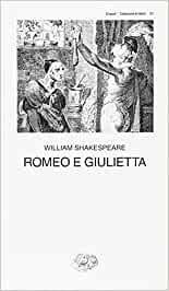 Romeo e Giulietta - Shakespeare, WilliamLodovici, Cesare Vico