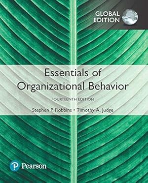 Essentials of Organizational Behavior (14th International Edition) ISBN:9781292221410