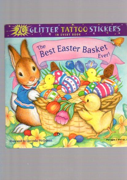 The Best Easter Basket Ever! (Glitter Tattoos) - Mc. Queen, Lucinda