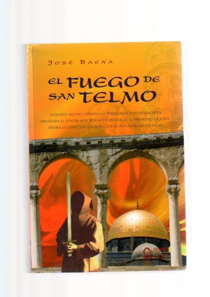 El Fuego De San Telmo (Algaida Literaria) - Baena, Jose