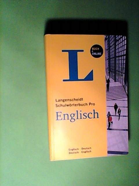 Langenscheidt Schulwörterbuch Pro Englisch - Buch mit Online-Anbindung: Englisch-Deutsch/Deutsch-Englisch (Langenscheidt Schulwörterbücher Pro) - Langenscheidt, Redaktion