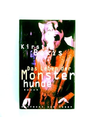 Das Leben der Monsterhunde