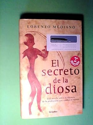 El Secreto De La Diosa (Novela His)