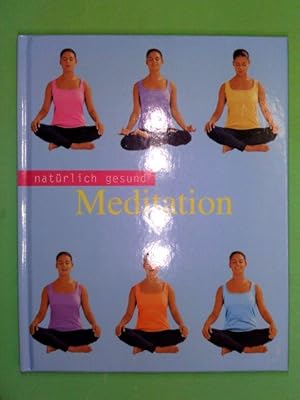 Meditation - Natürlich gesund