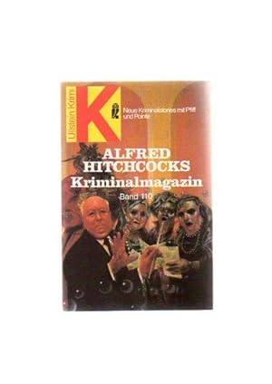 Alfred Hitchcocks Kriminalmagazin: Sieben Kriminalstories mit Pfiff und Pointe Ullstein-Bücher ; ...