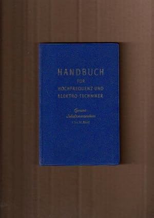 Handbuch für Hochfrequenz- und Elektro-Techniker (Elektrotechniker) Gesamt-Inhaltsverzeichnis Bd....