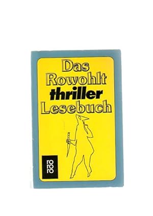 Das Rowohlt-Thriller-Lesebuch. hrsg. von Richard K. Flesch, Rororo ; 5201 Das Rowohlt-Thriller-Le...