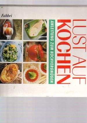 Lust auf Kochen Anleitung zum Kochvergnügen ca. 90 Rezeptkarten, mit zahlreichen Abbildungen