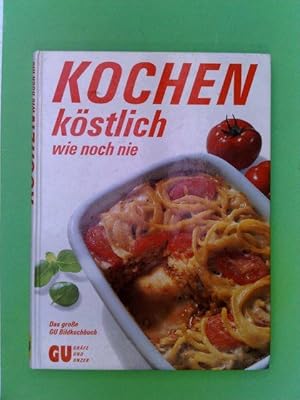 Kochen köstlich wie noch nie