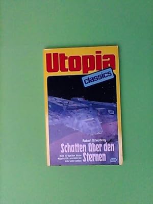 SCHATTEN ÜBER DEN STERNEN,. ein Sohn der Erde kehrt zurück (Science Fiction) UTOPIA CLASSICS Bd 10