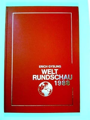 Weltrundschau 1988. Die wichtigsten Ereignisse des Jahres in Bildern.