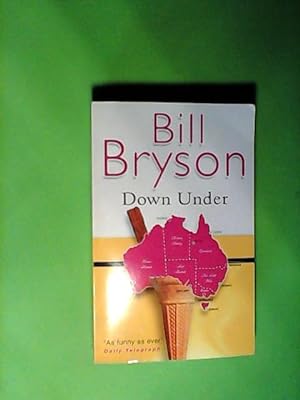 Down Under: Travels in a Sunburned Country (Bryson)