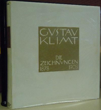 Gustav Klimt: Die Zeichnungen 1878 - 1903 - Strobl, Alice; Foreward by Walter Koschatzky