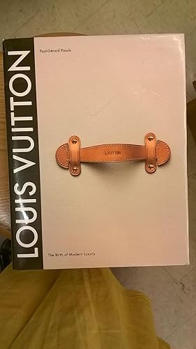 Louis Vuitton Birth Modern by Paul Gerard Pasols - AbeBooks