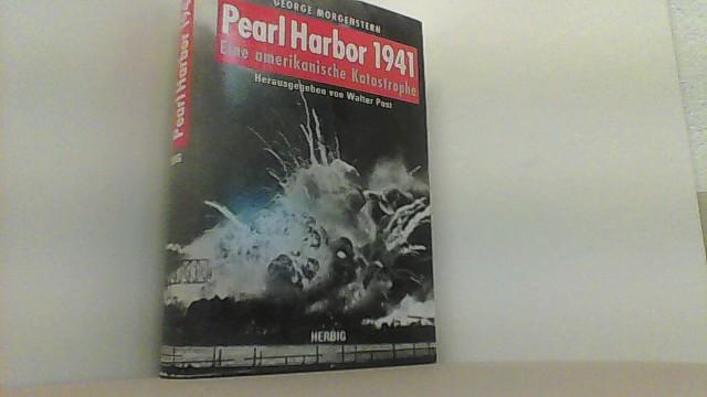 Pearl Harbor 1941. Eine amerikanische Katastrophe