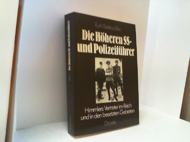 Die höheren SS- und Polizeiführer. Himmlers Vertreter im Reich und in den besetzten Gebieten