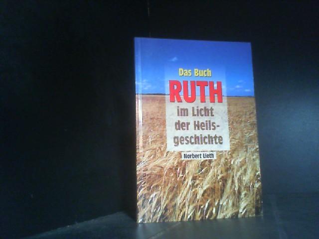 Das Buch Ruth im Licht der Heilsgeschichte