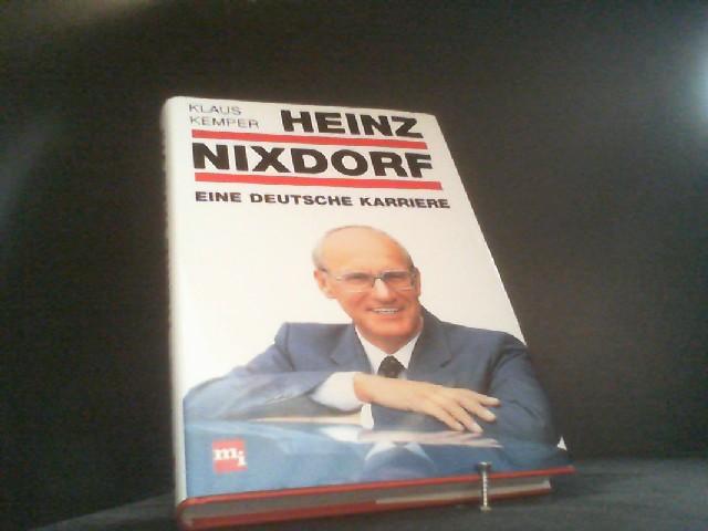 Heinz Nixdorf: eine deutsche Karriere