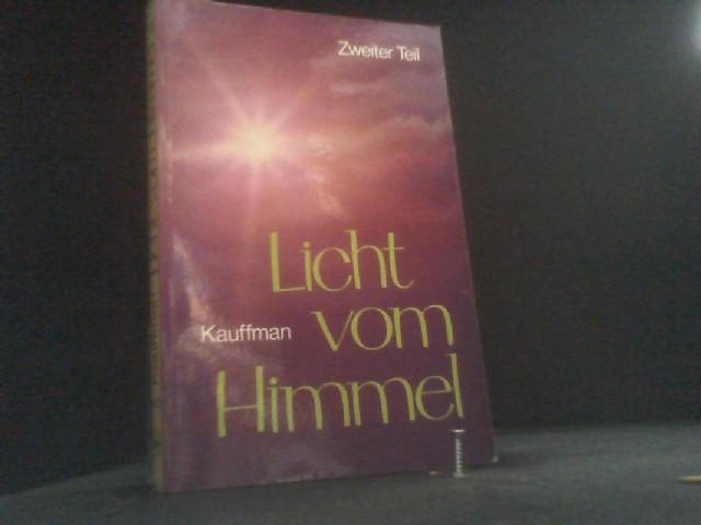 Licht vom Himmel. Zweiter Teil