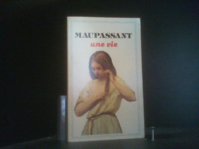 Une vie (Garnier Flammarion) - Maupassant, Guy de