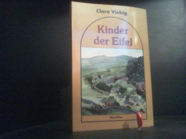 Kinder der Eifel: Novellen - Viebig, Clara