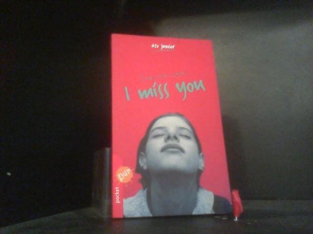 I miss you: dtv pocket pur - Laas, Christa