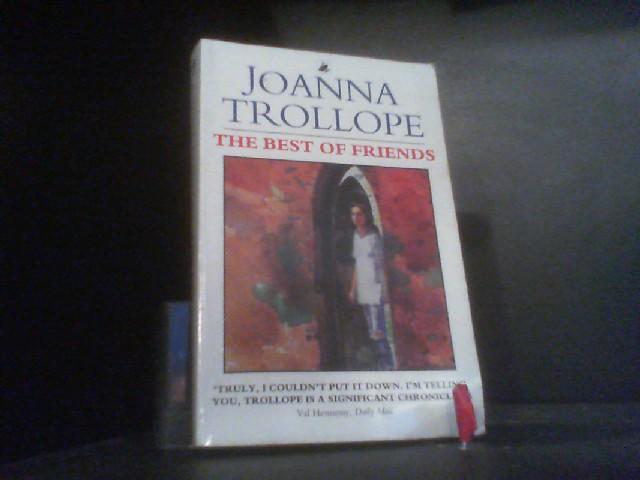 The Best Of Friends (Roman) - Trollope, Joanna
