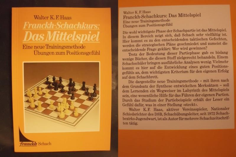 Das Mittelspiel. Eine neue Trainingsmethode. Übungen zum Positionsgefühl