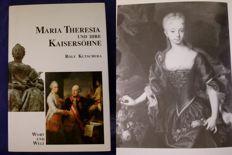 Maria Theresia und ihre Kaisersöhne