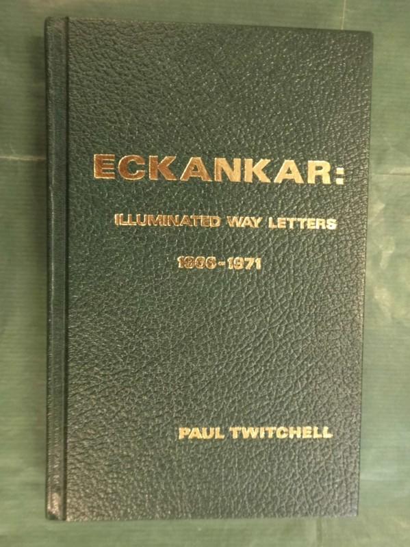 Eckankar Illuminated Way Letters 19661971