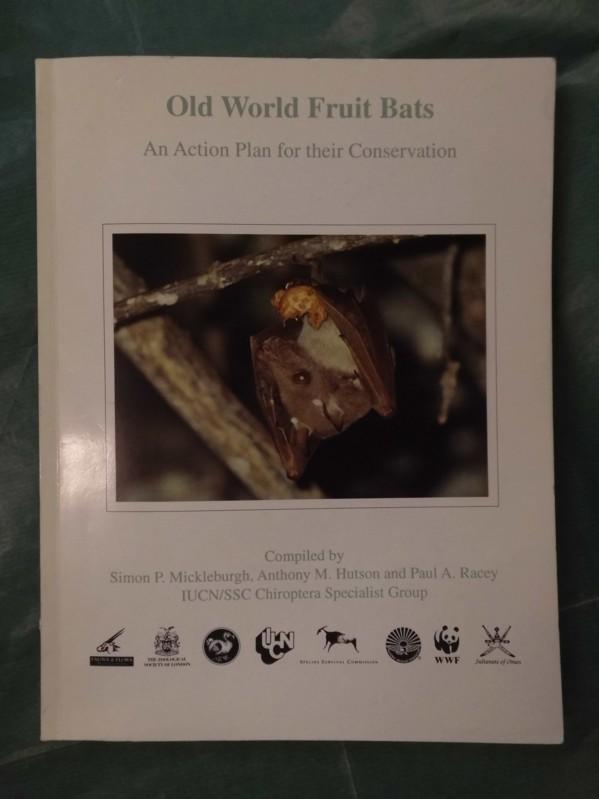 Old World Fruit Bats - An Action Plan for their Conservation - Mickleburgh, Simon P. u.a. (Compiled by)