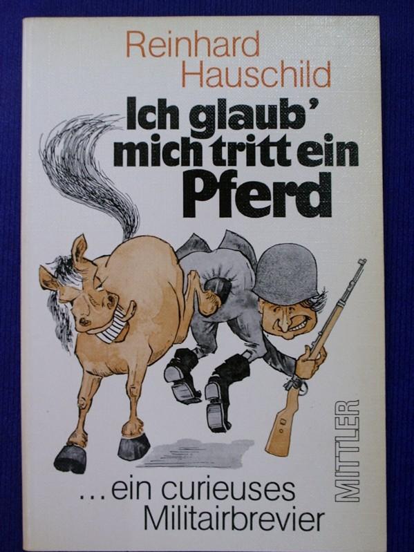 Ich Glaub Mich Tritt Ein Pferd Ich Glaub Mich Tritt Ein Pferd