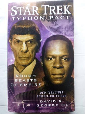 Typhon Pact #3: Rough Beasts of Empire (Star Trek) - David R. George III