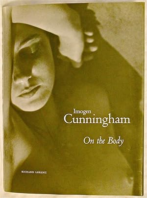 Imogen Cunningham: On the Body