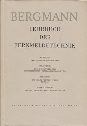 Bergmann. Lehrbuch der Fernmeldetechnik