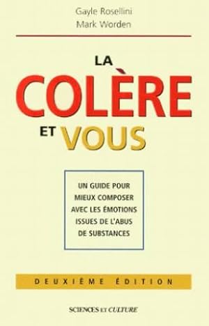 La colere et vous