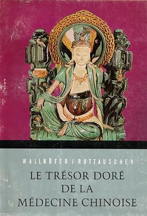 Le trésor doré de la médecine chinoise