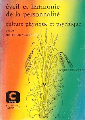 Eveil et harmonie de la personnalité - culture physique et psychique