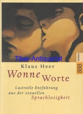 WonneWorte: Lustvolle Entführung aus der sexuellen Sprachlosigkeit