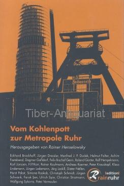 Vom Kohlenpott zur Metropole Ruhr