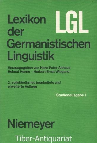 Lexikon der germanistischen Linguistik . - Studienausg. - Tübingen : Niemeyer. Teil: 1.