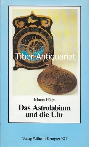 Das Astrolabium und die Uhr