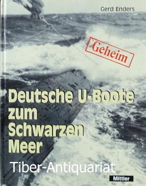 Deutsche U-Boote zum Schwarzen Meer.