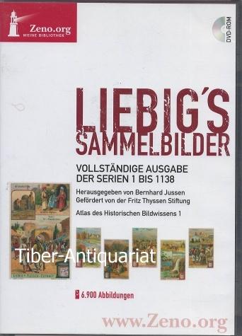 Liebig's Sammelbilder  Vollständige Ausgabe der Serien 1 bis 1138
