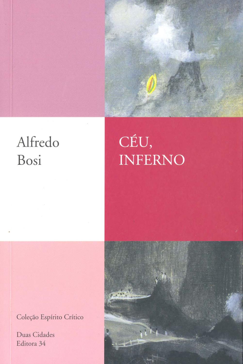 Céu, inferno. -- ( Espírito crítico ) - Bosi, Alfredo