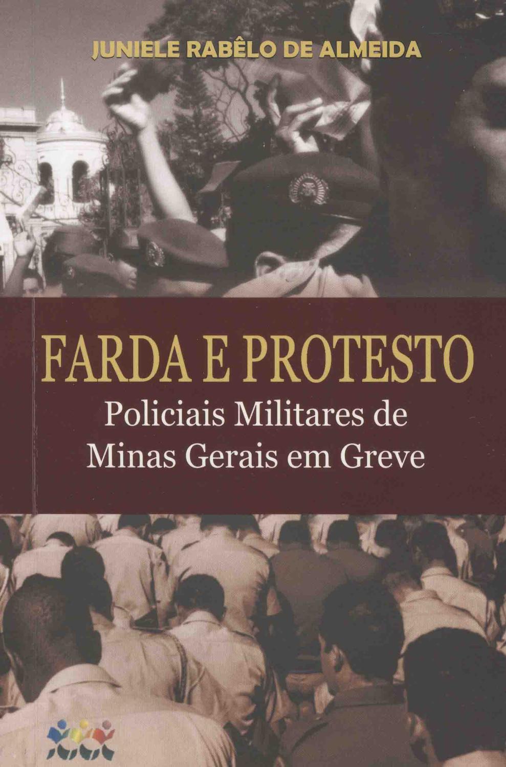 Farda e protesto : policiais militares de Minas Gerais em greve. - Almeida, Juniele Rabêlo de