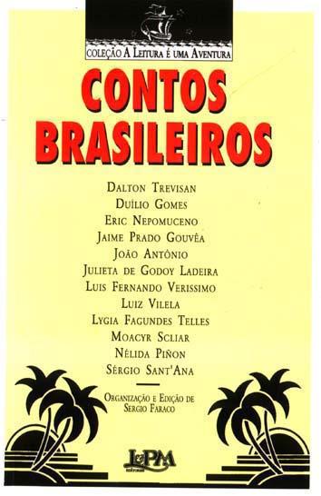 Contos brasileiros. -- ( A leitra é uma aventura ) - Faraco, Sergio