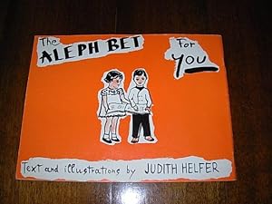 The Aleph Bet For You: With Guide To Phonetics