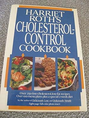 Harriet Roth's Cholesterol-Control Cookbook